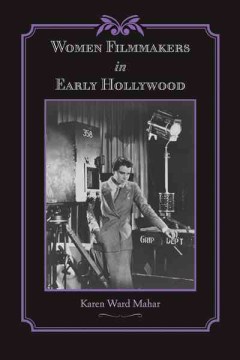 Women filmmakers in early Hollywood